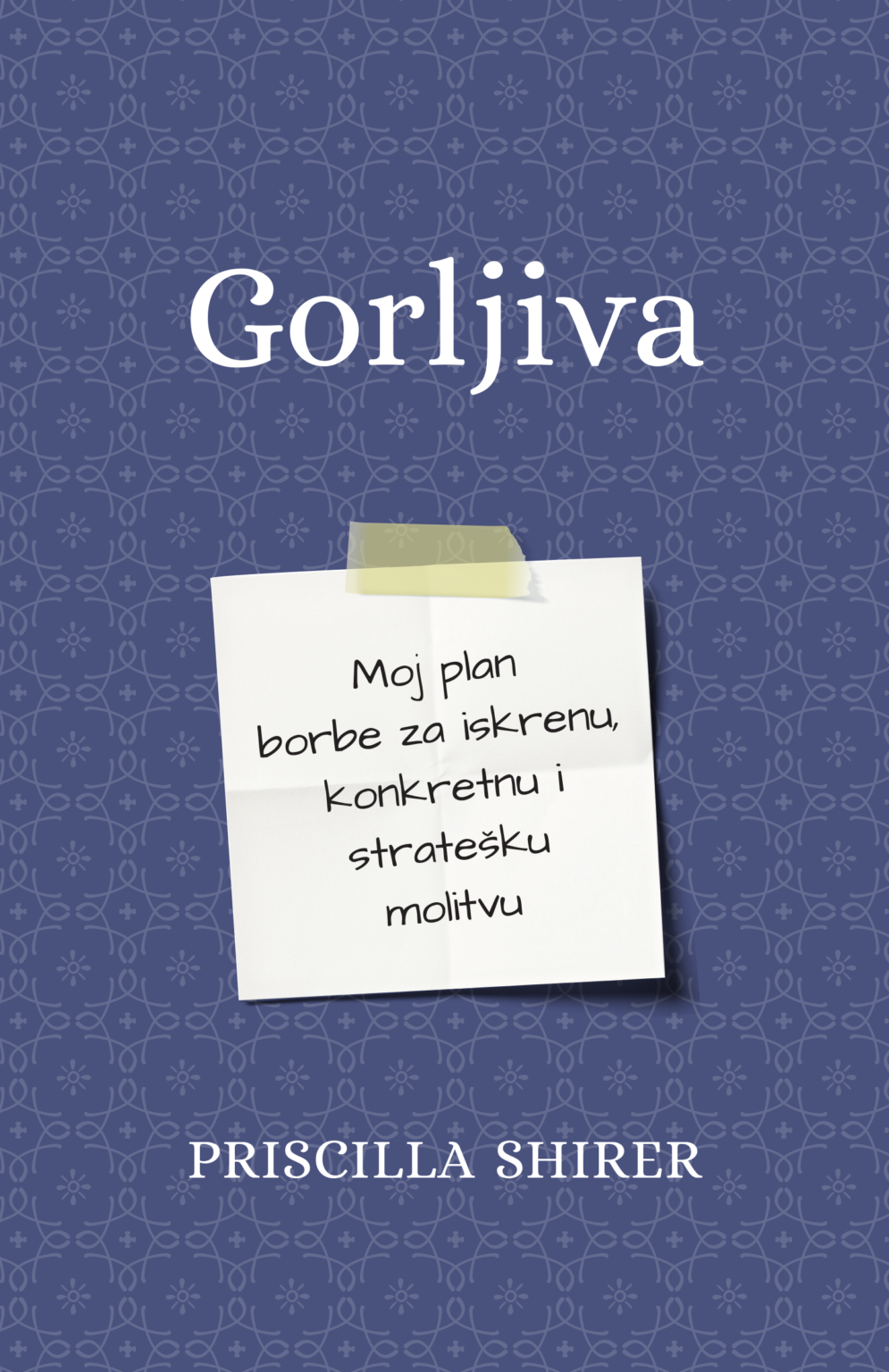 Gorljiva, Priscilla Shirer - naslovnica