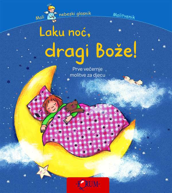 Naslovnica dječjeg molitvenika 'Laku noć, dragi Bože!' s nježnim ilustracijama i tvrdim uvezom, format 16 × 18 cm.