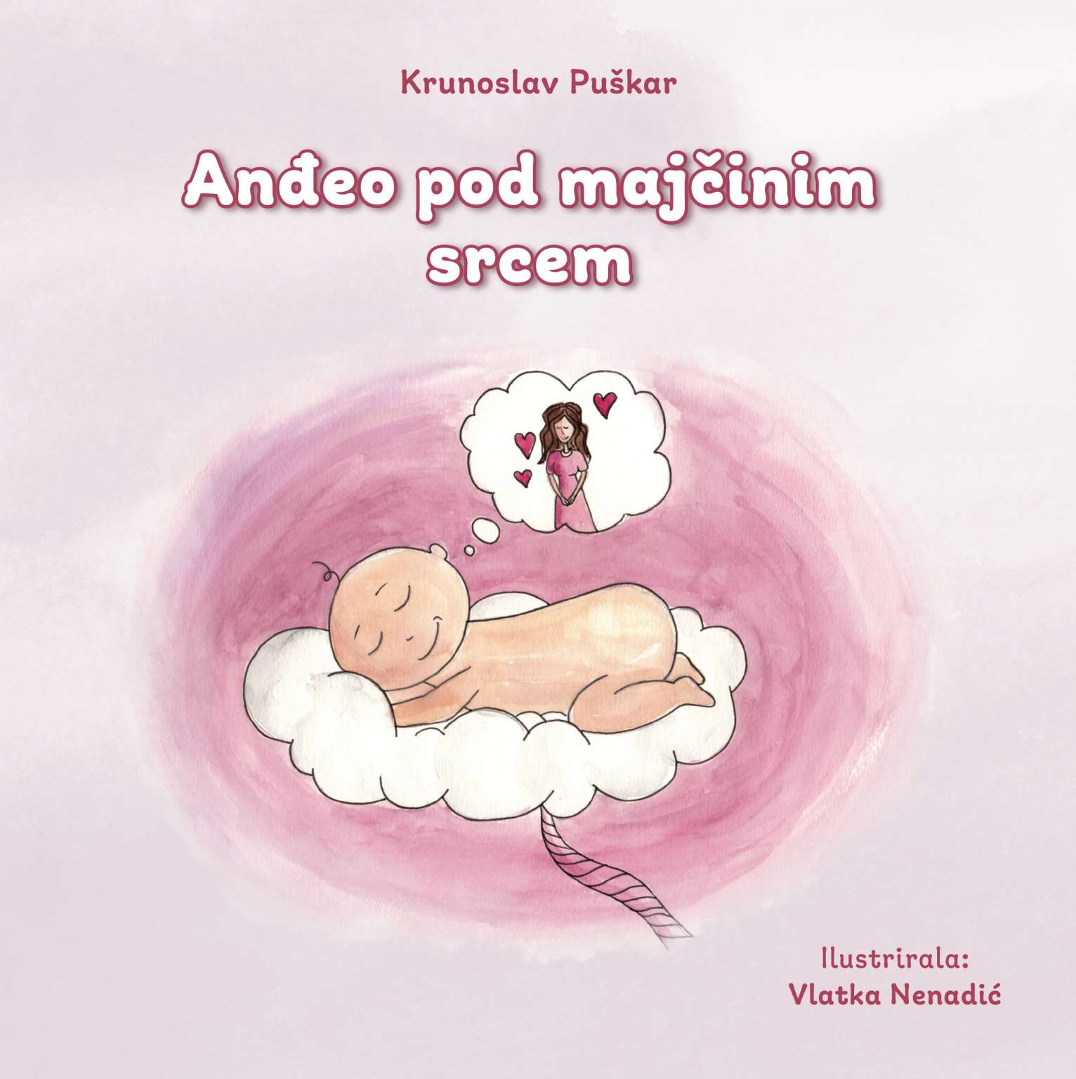 Korice slikovnice Anđeo pod majčinim srcem – Krunoslav Puškar